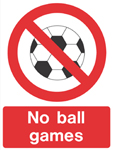 Ball Games Prohibited sign